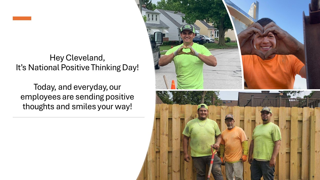Cleveland Area Landscapers Celebrate Positive Thinking Day in Northeast Ohio