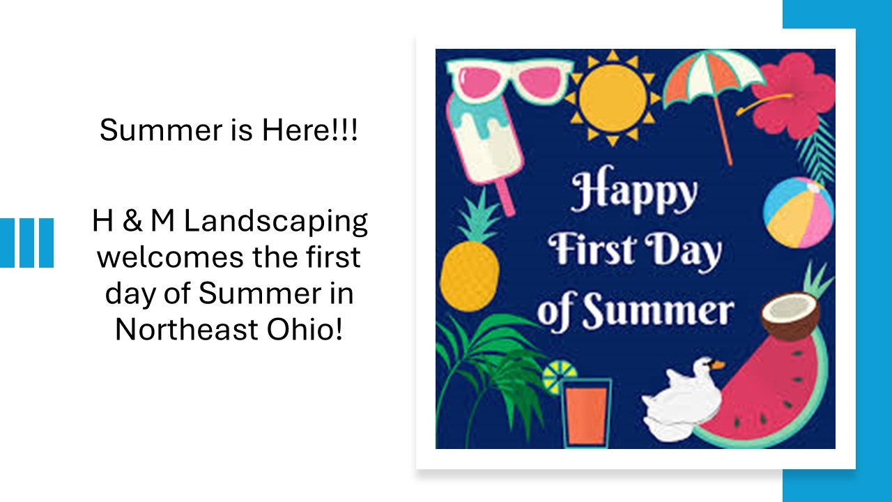 Cleveland Area Landscaping First Day of Summer